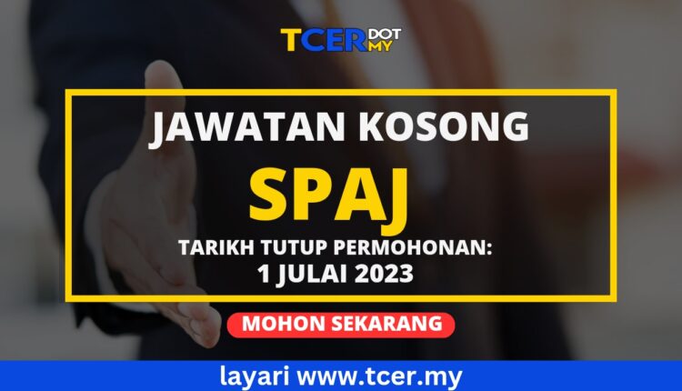 Pengambilan Besar Besaran Banyak Jawatan Kosong Di Spaj Tcer My