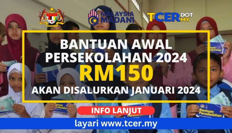 Bantuan Awal Persekolahan Tcer My