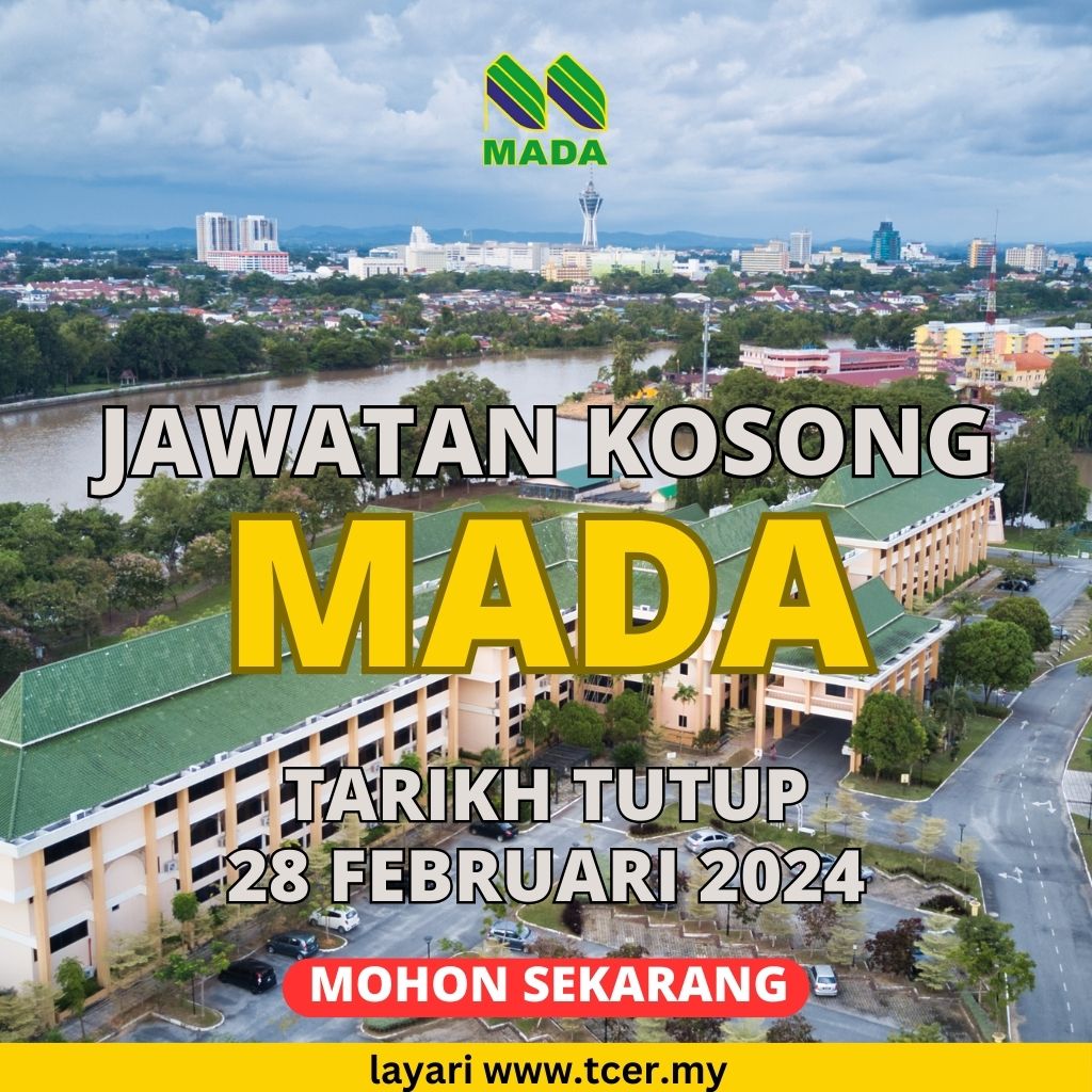 Pengambilan Tetap Pelbagai Jawatan Kosong MADA 2024 TCER MY