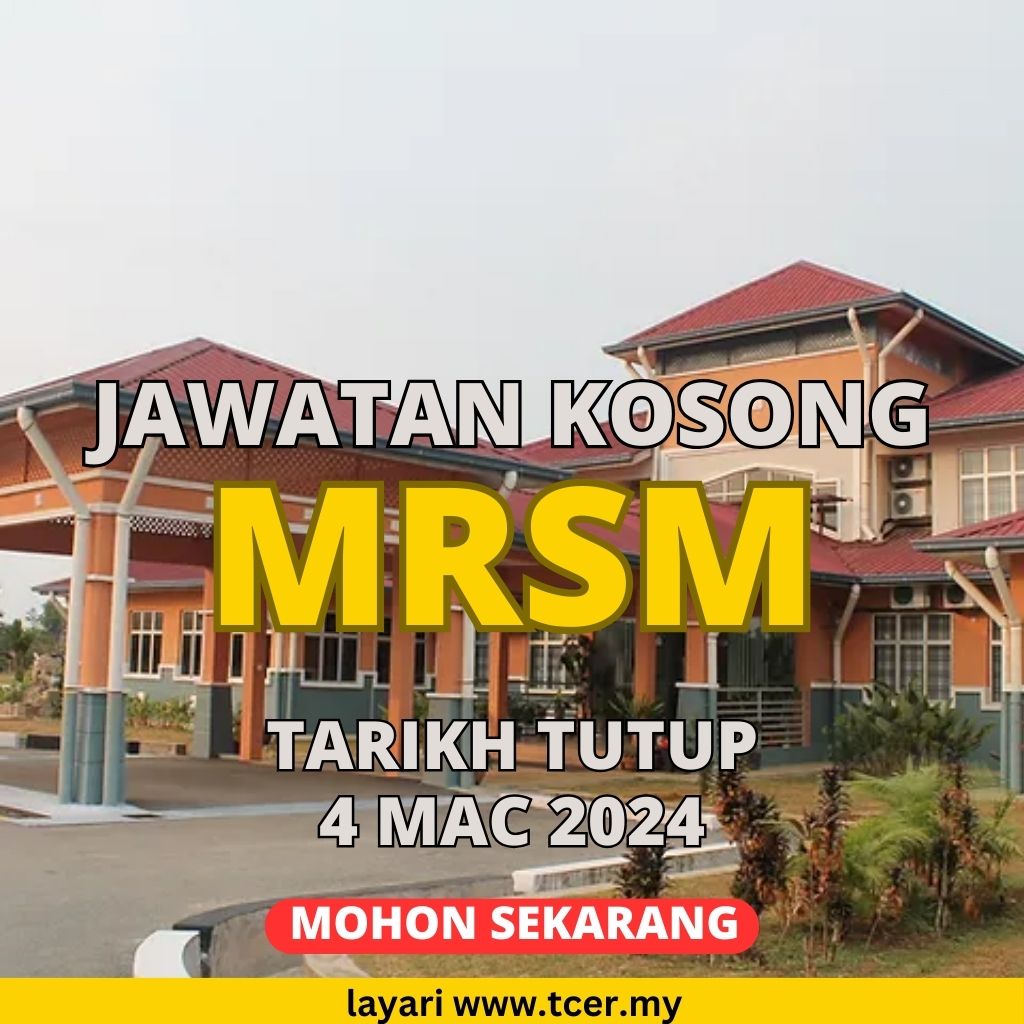 Pengambilan Pelbagai Jawatan Kosong Mrsm Tcer My