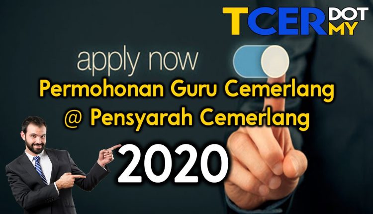 Permohonan Guru Cemerlang 2020 - TCER.MY