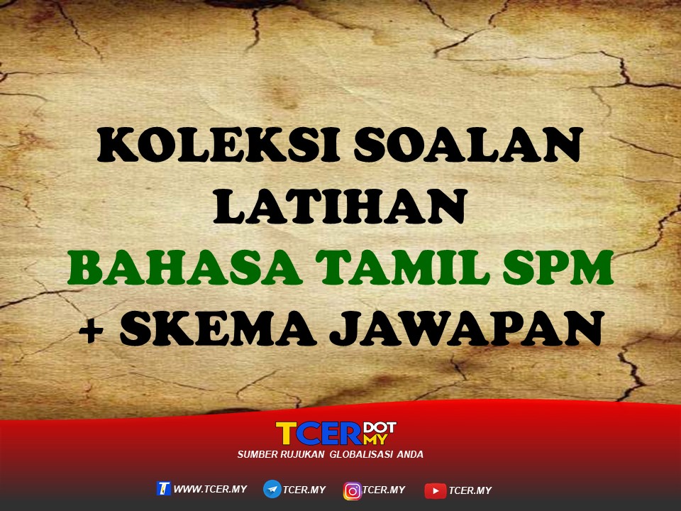 Koleksi Soalan Latihan Bahasa Tamil Spm Skema Jawapan Tcer My