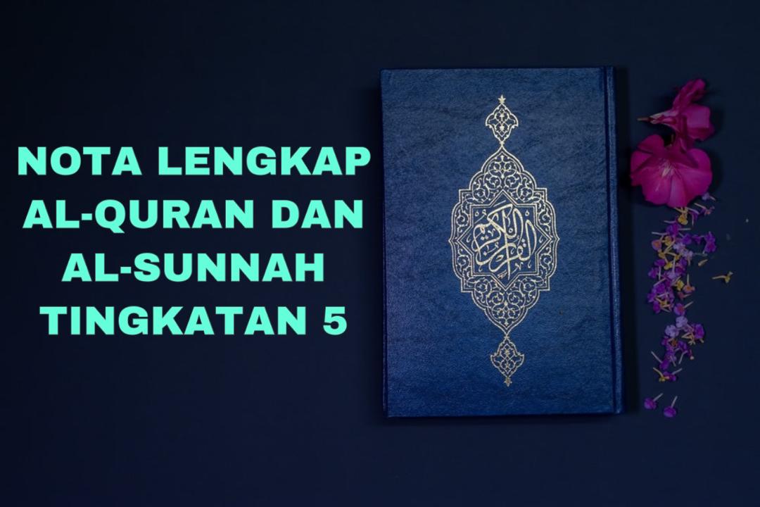 Pendidikan Quran Sunnah Tingkatan 5