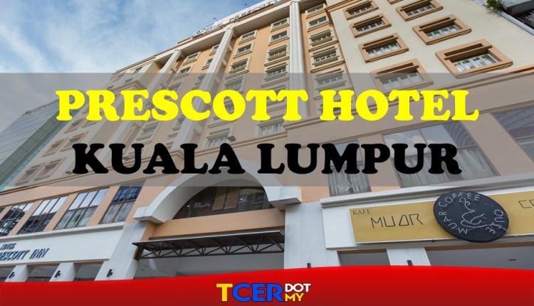 Prescott Hotel Kuala Lumpur  TCER.MY