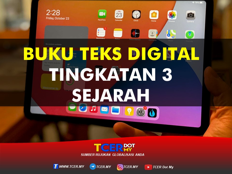 Buku Teks Digital Subjek Sejarah Tingkatan 3  TCER.MY
