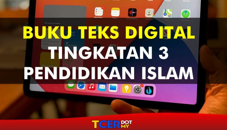 Buku Teks Digital Subjek Pendidikan Islam Tingkatan 3