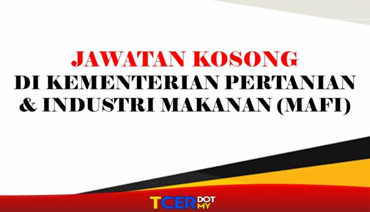 Jawatan Kosong Di Kementerian Pertanian & Industri Makanan ...