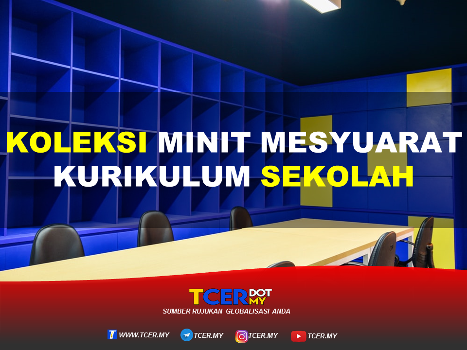 Koleksi Minit Mesyuarat Kurikulum Sekolah - TCER.MY