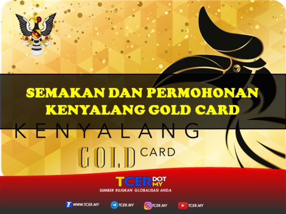 Permohonan Dan Semakan Kenyalang Gold Card Tcer My