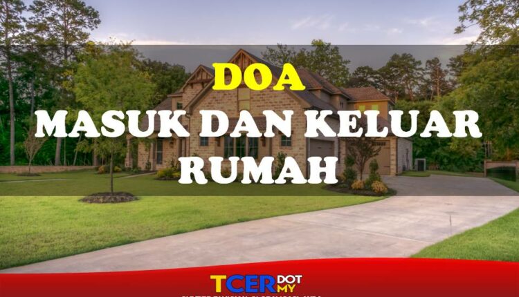 doa sebelum masuk rumah