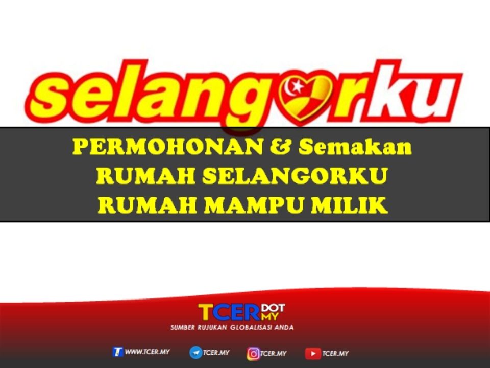 Rumah Selangorku Permohonan Dan Semakan - TCER.MY