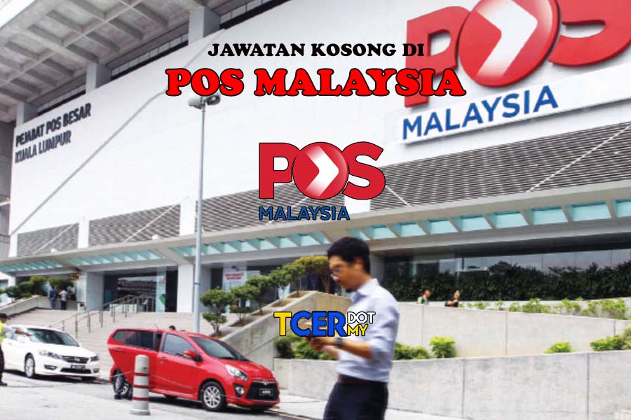 Jawatan Kosong Di Pos Malaysia - TCER.MY