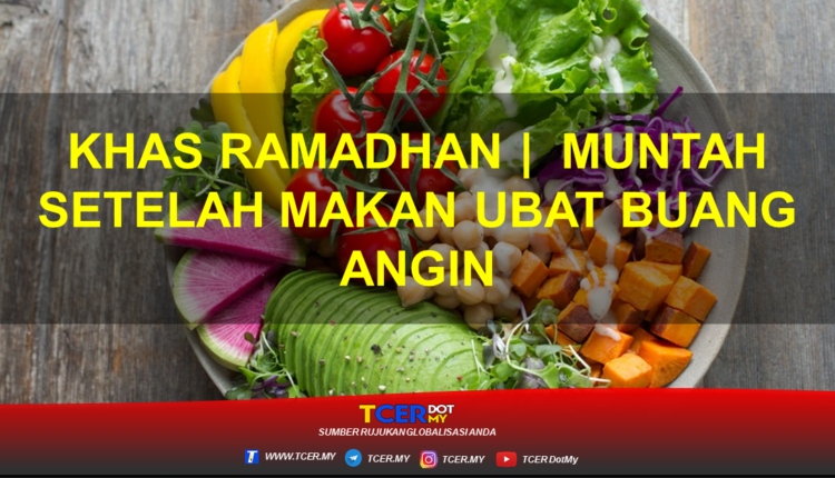 Khas Ramadhan  Muntah Setelah Makan Ubat Buang Angin  TCER.MY