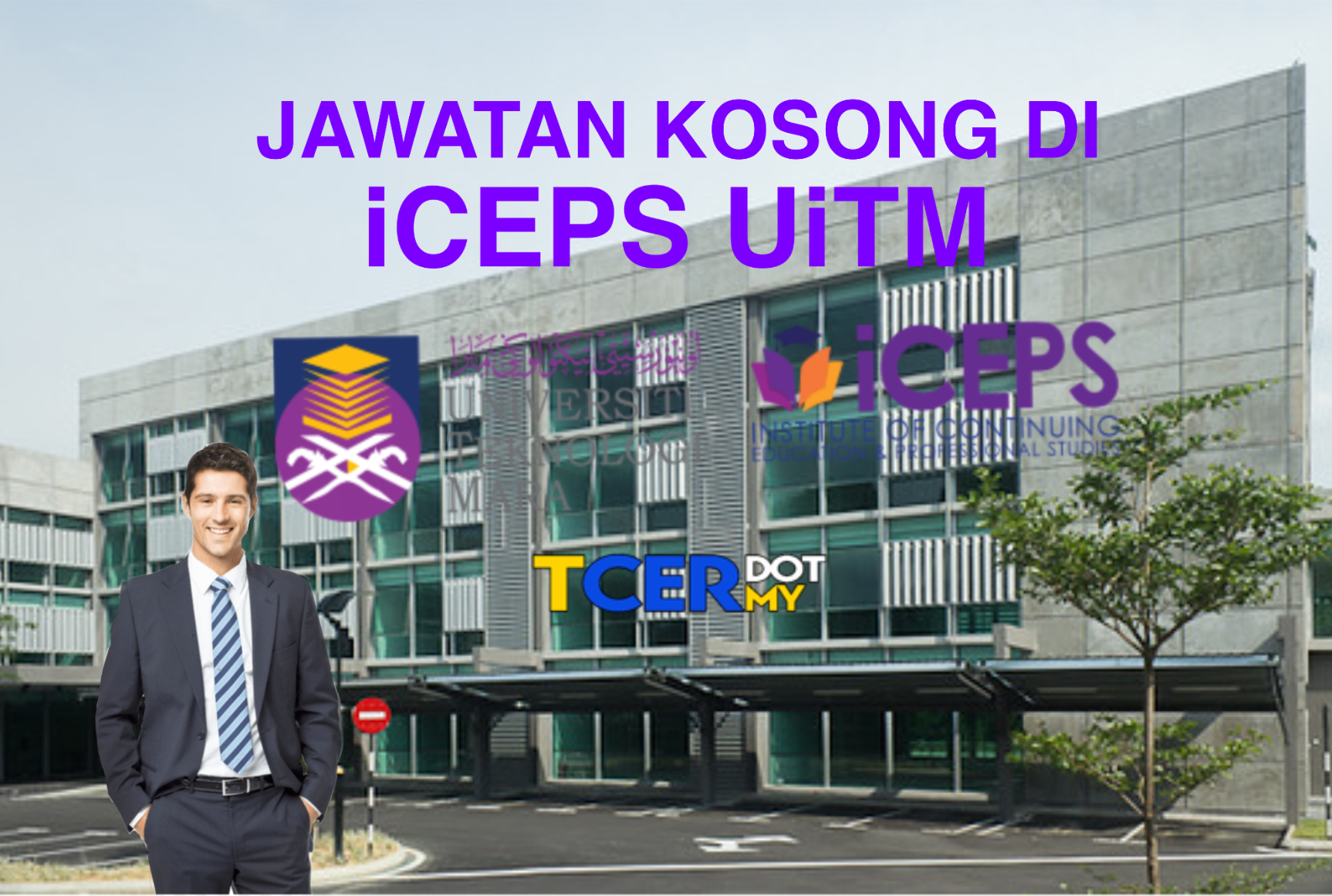 Jawatan Kosong Di ICEPS UiTM - TCER.MY