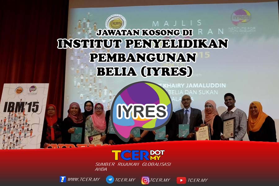 Jawatan Kosong Di Institut Penyelidikan Pembangunan Belia (IYRES 