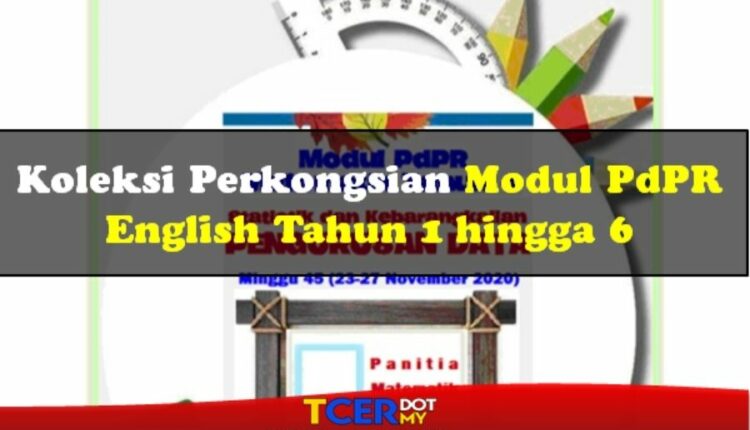 Koleksi Modul Pdpr Bahasa Inggeris Tahun 1 Hingga 6 Tcer My