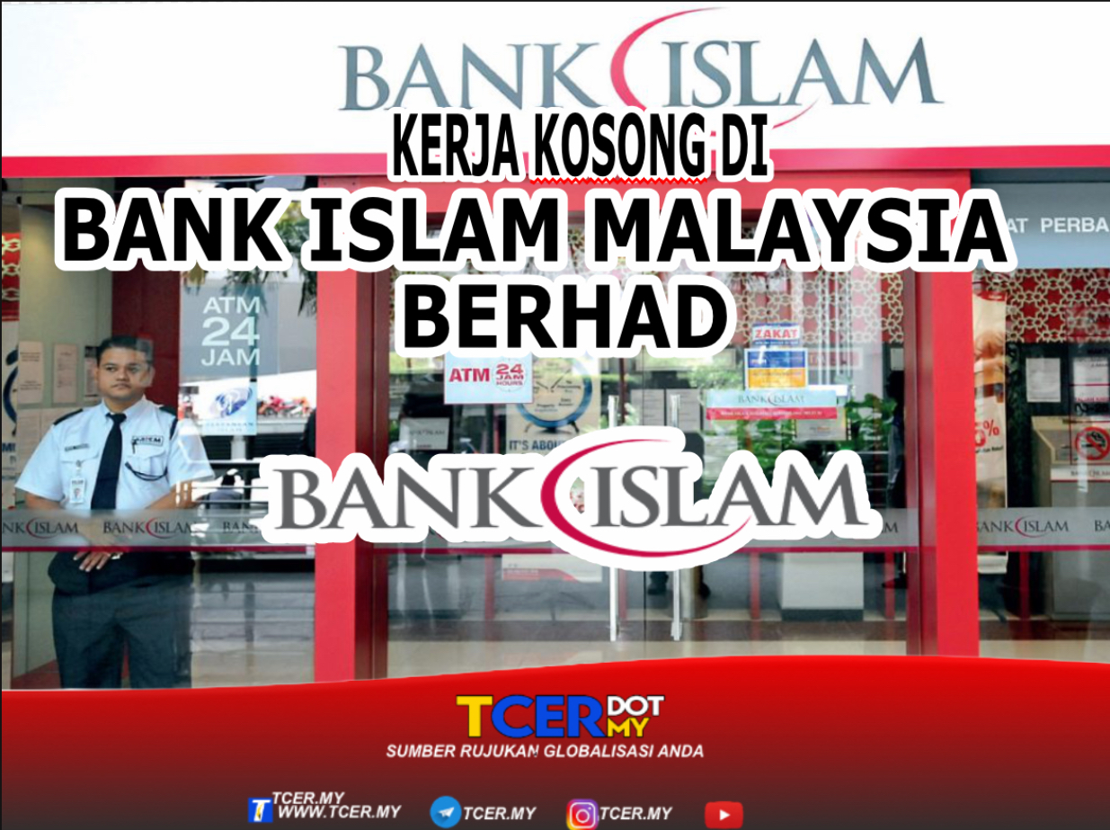 Kerja Kosong Di Bank Islam Malaysia Berhad (BIMB) - TCER.MY