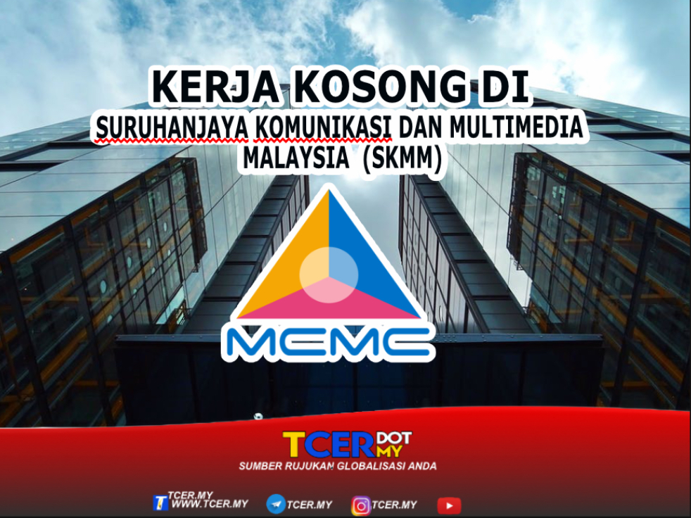 Kerja Kosong Di Suruhanjaya Komunikasi Dan Multimedia Malaysia (SKMM ...