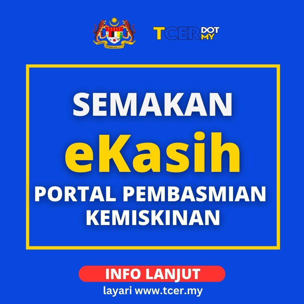 Semakan EKasih 2023 - Portal Pembasmian Kemiskinan - TCER.MY