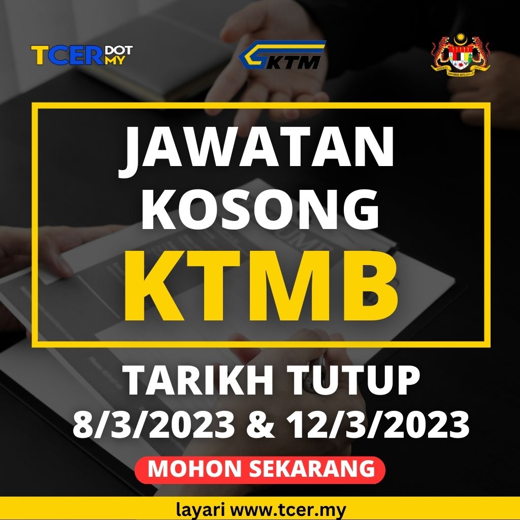 Pelbagai Jawatan Kosong Di Ktmb 2023 Tcermy 