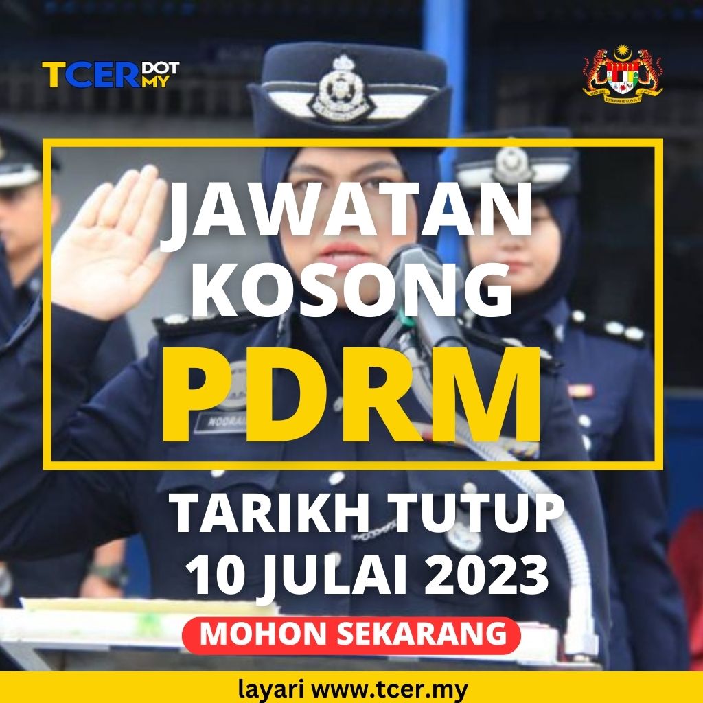 Pengambilan Jawatan Kosong Di PDRM 2023 - TCER.MY