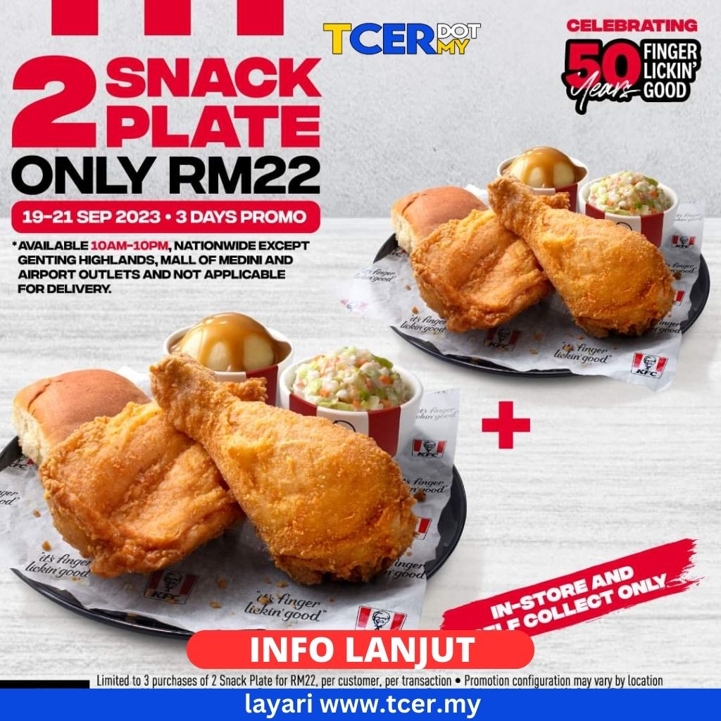 Promo KFC 2 Snack Plate Hanya Dengan Harga RM22 Sahaja! TCER.MY