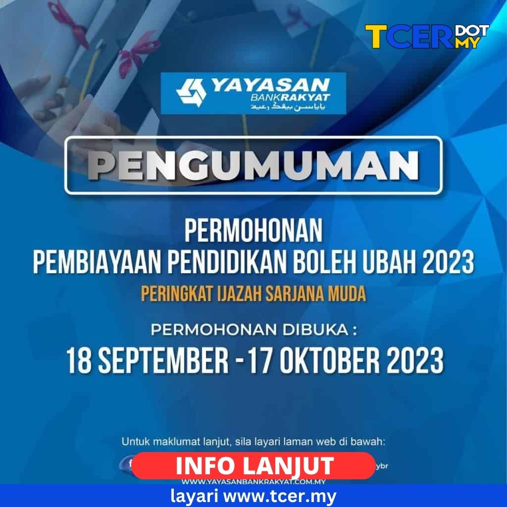 Permohonan Pembiayaan Pendidikan Boleh Ubah Bank Rakyat 2023 - TCER.MY