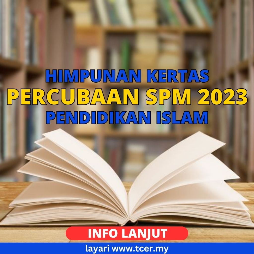 Kertas Percubaan Spm Pendidikan Islam Mengikut Negeri Tcer My