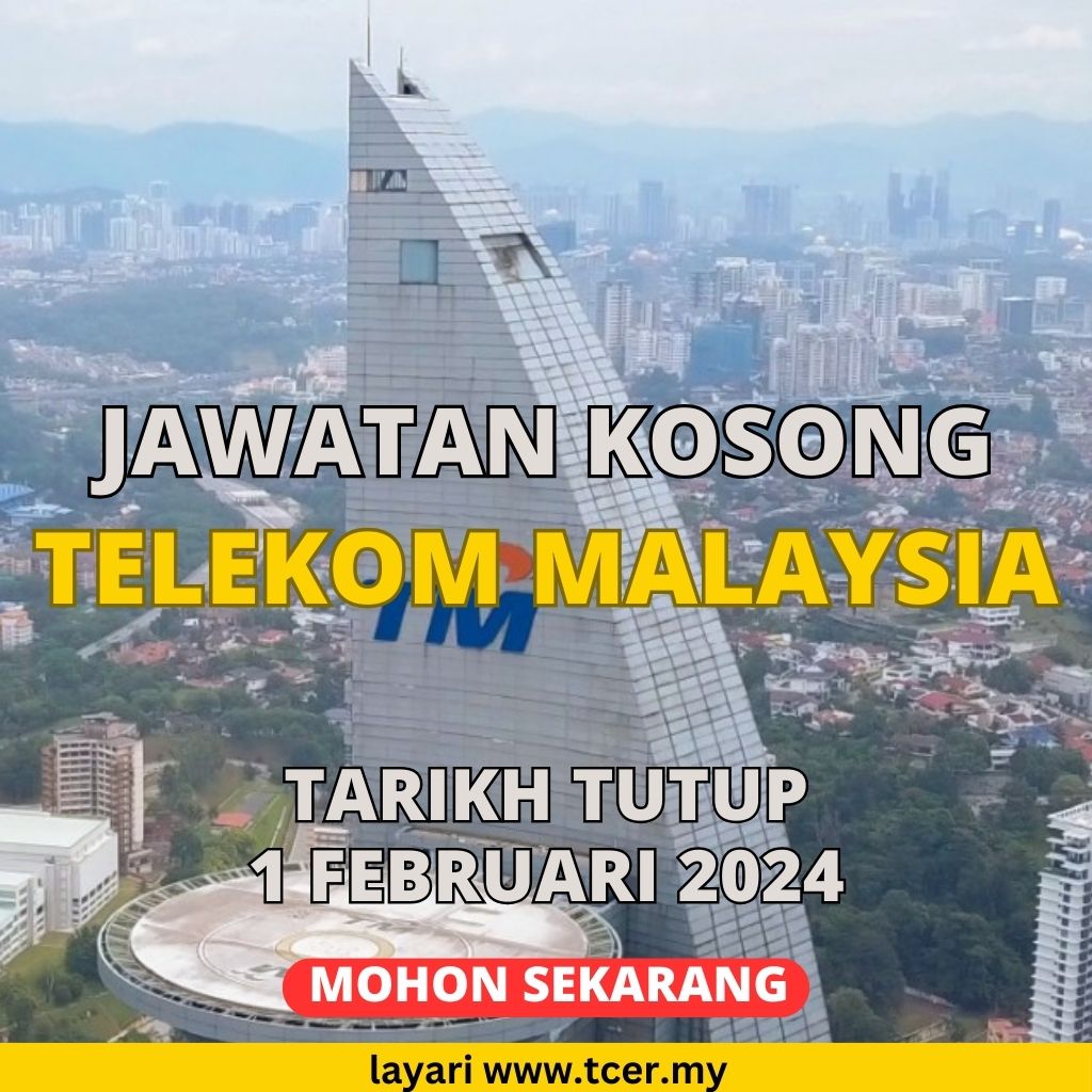 Pengambilan Jawatan Kosong TM 2024 - TCER.MY