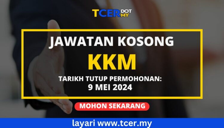 Jawatan Kosong Di KKM 2024 (Pengambilan Semenanjung, Sabah & Sarawak ...