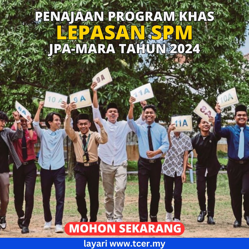 Permohonan Program Khas JPA MARA 2024 (Lepasan SPM 2023) - TCER.MY