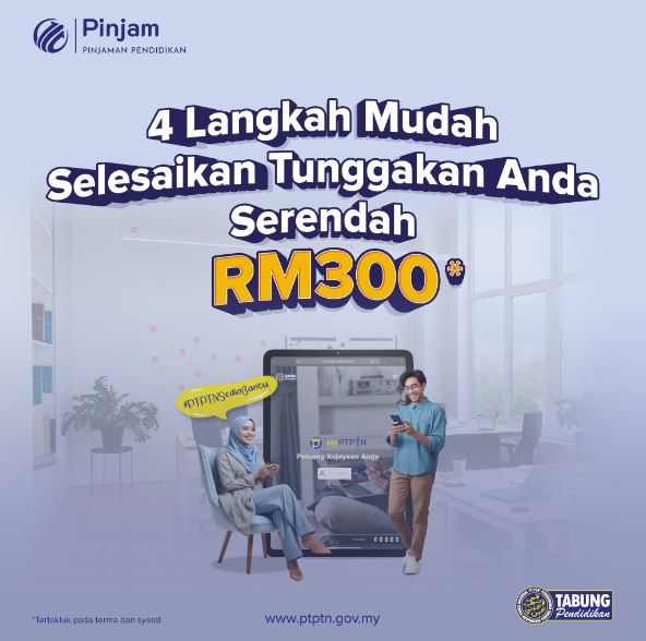 Kempen Strukturkan Pinjaman Anda Serendah RM300 PTPTN 1