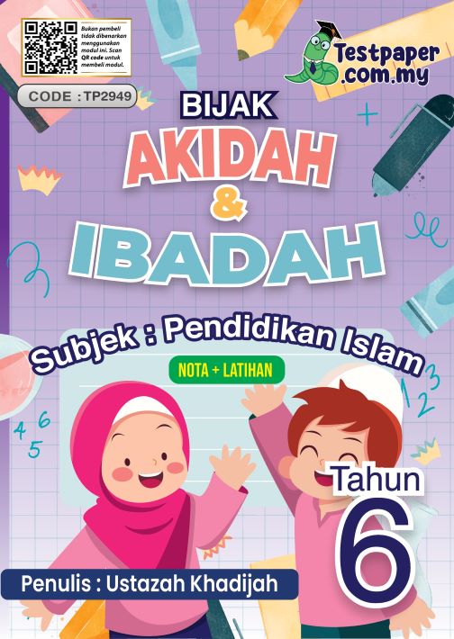 Nota dan Latihan Akidah dan Ibadah Tahun 6