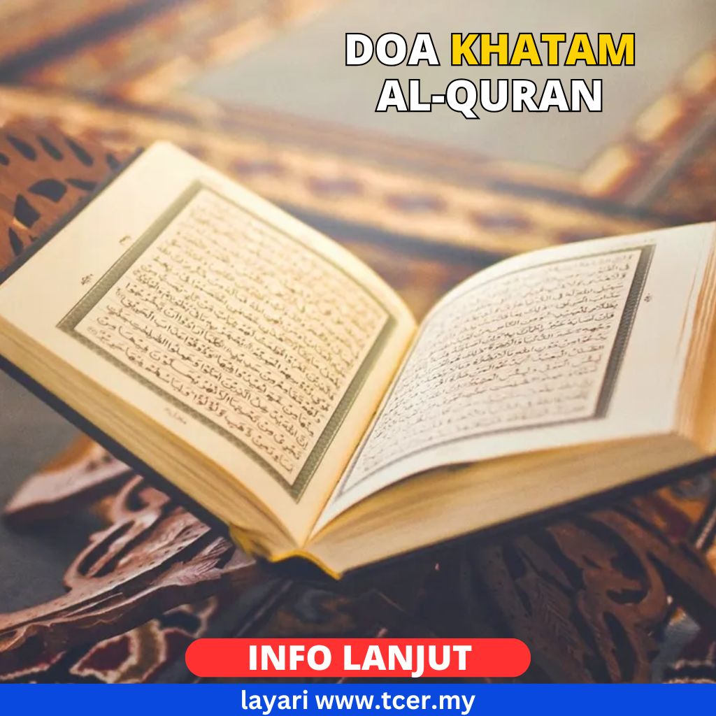 Doa Khatam Quran Lengkap Beserta Maksud, Versi Pendek & Panjang - TCER.MY