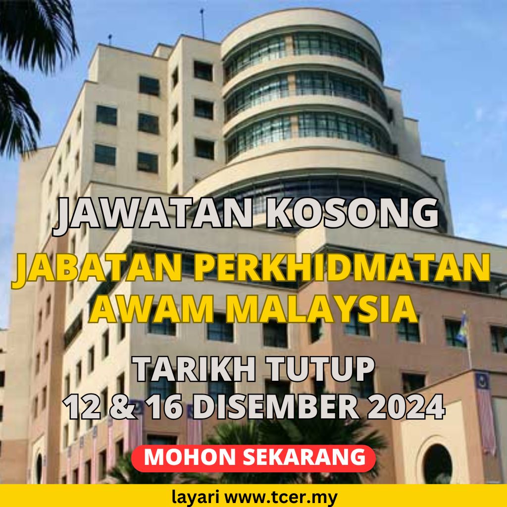 Jawatan Kosong Jabatan Perkhidmatan Awam (JPA) 2024 - TCER.MY