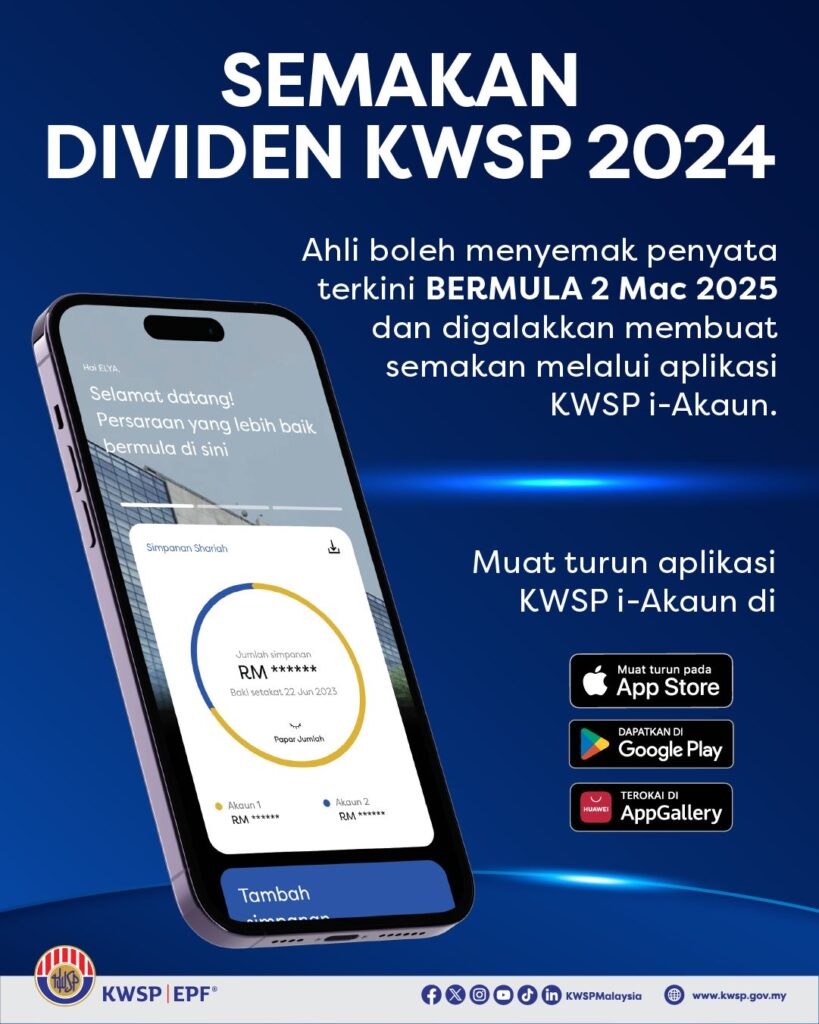 Kadar Dividen KWSP 2024 Boleh Disemak Mulai 2 Mac 2025 2